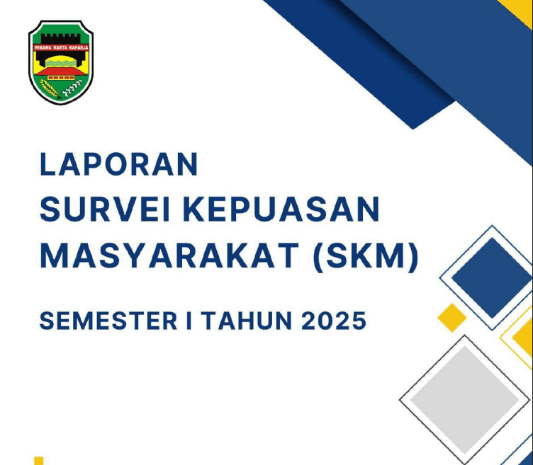 Laporan Survei Kepuasan Masyarakat (SKM) Semester 1 Tahun 2025